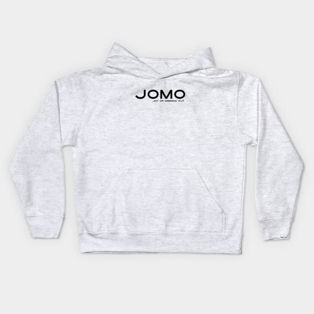 JOMO Kids Hoodie by nyah14